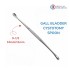 Gall Bladder Cystotomy Spoon 9-1/2" with 10/11 mm Gall Bladder Cystotomy Spoon 9-1/2" with 10/11 mm